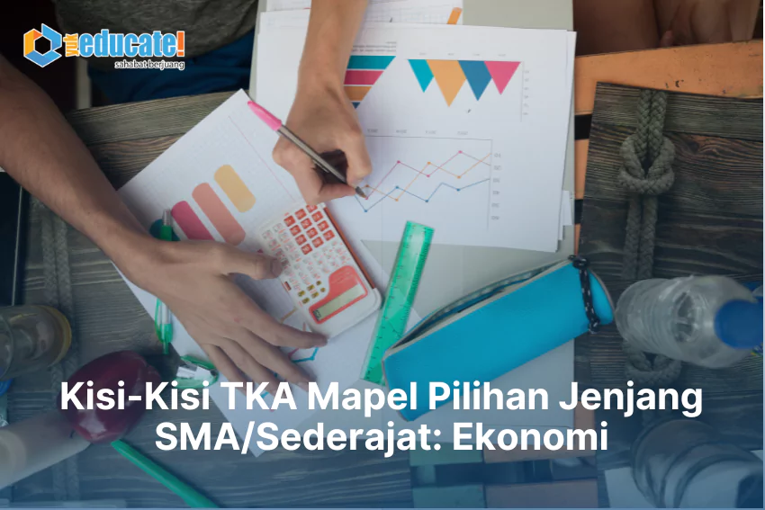 Kisi-Kisi TKA SMA Ekonomi
