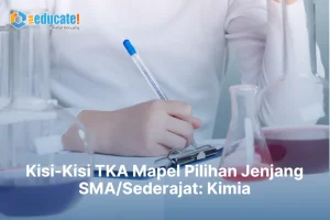 Kisi-Kisi TKA SMA
