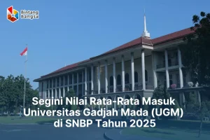 Nilai Minimal Masuk UGM